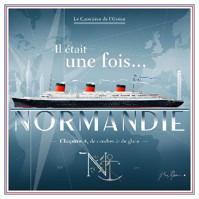 Il était une fois... NORMANDIE. Chapitre 4: De cendres et de glace Il était une fois... NORMANDIE. Chapitre 4: De cendres et de glace