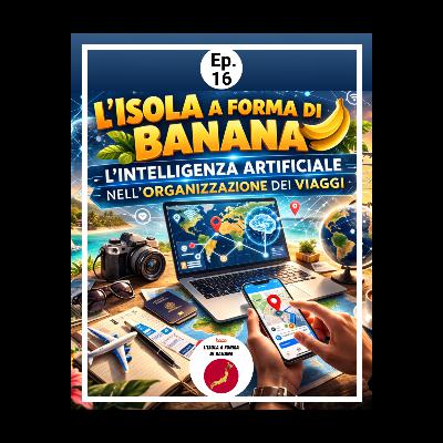 Abbiamo chiesto all’IA di organizzare un viaggio in Giappone - Ep16 | S3 Abbiamo chiesto all’IA di organizzare un viaggio in Giappone - Ep16 | S3