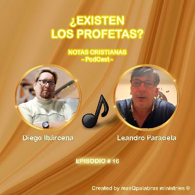 ¿EXISTEN LOS PROFETAS?