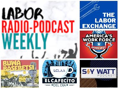 America’s Work Force Union Podcast; El Cafecito del Día; Buwa Basebetsi Updates; SayWatt; Labor Exchange America’s Work Force Union Podcast; El Cafecito del Día; Buwa Basebetsi Updates; SayWatt; Labor Exchange