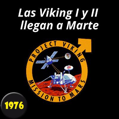 Las Viking I y II llegan a Marte