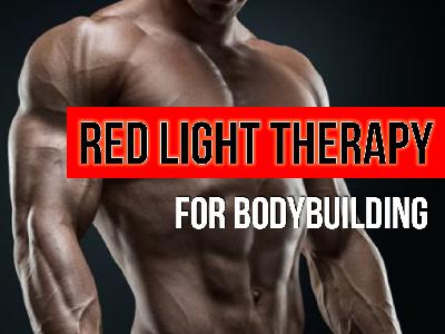How to Build Muscle Using Red Light Therapy | Bodybuilding - EAD 15