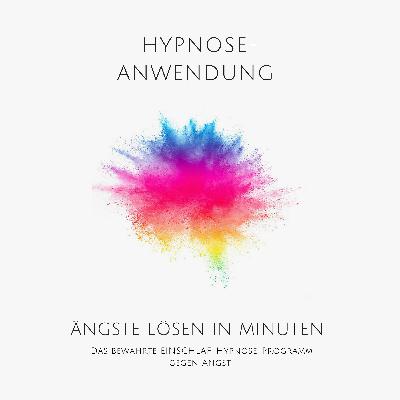Ängste lösen in Minuten. Hypnose-Anwendung: Das bewährte Einschlaf-Hypnose-Programm gegen Angst Ängste lösen in Minuten. Hypnose-Anwendung: Das bewährte Einschlaf-Hypnose-Programm gegen Angst