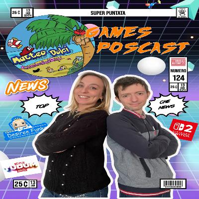 Matteo Dolci Games Podcast n124 13/06/25 Matteo Dolci Games Podcast n124 13/06/25