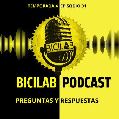 BICILAB 4X31. Respondemos tus PREGUNTAS