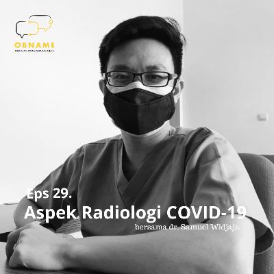 Eps 29. Aspek Radiologi COVID-19
