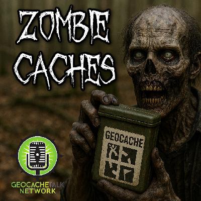 Geocache Talk - Zombie Caches Geocache Talk - Zombie Caches