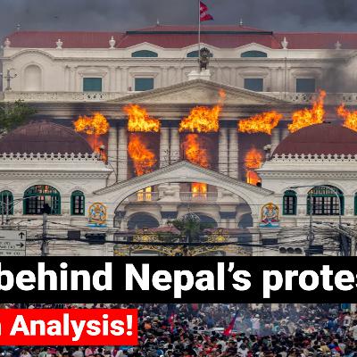 #247 Truth behind Nepal's Gen Z protest against Govt in Kathmandu | In-depth Analysis #247 Truth behind Nepal's Gen Z protest against Govt in Kathmandu | In-depth Analysis