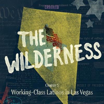 The Wilderness: Working-Class Latinos in Las Vegas (S3E5)