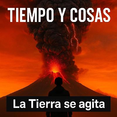 Tiempo Y Cosas - La inquietante escalada de actividad volcánica en el planeta