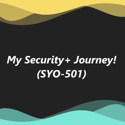 My Security+ Journey: EP1 - Agenda My Security+ Journey: EP1 - Agenda