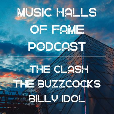 Music Halls of Fame Podcast: Put The Buzzcocks in the Rock HOF, 2003 in music, The Clash, Billy Idol