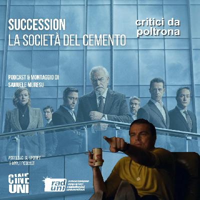 SUCCESSION: La società del cemento SUCCESSION: La società del cemento