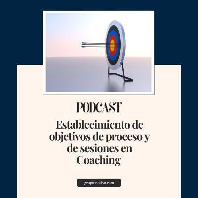 Establecimiento de Objetivos en Coaching