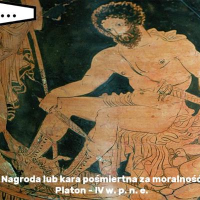 Sąd nad duszami, który Platon wysnuł z Homera, a częściowo wymyślił - Platon IV w. p. n. e.