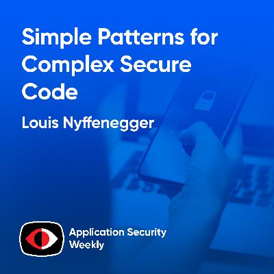 Simple Patterns for Complex Secure Code Reviews - Louis Nyffenegger - ASW #337