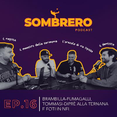 016 - Brambilla-Fumagalli, Tommasi e Diprè alla Termana e Foti in NFL