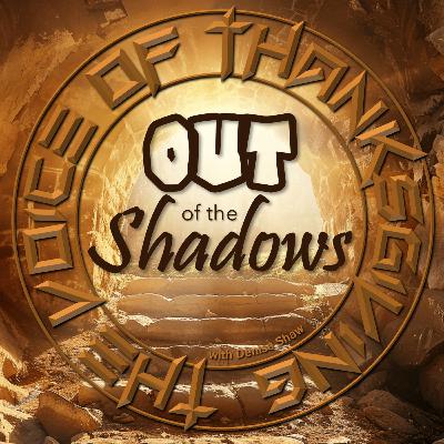 Out of the Shadows