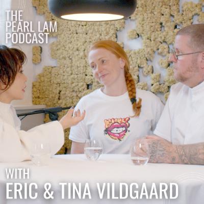 The Pearl Lam Podcast | With Eric and Tina Vildgaard