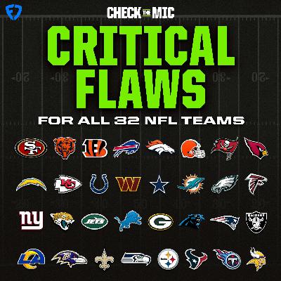 Fatal Flaw for ALL 32 NFL Teams