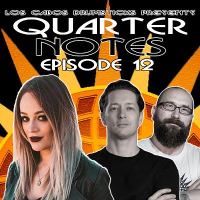 Quarter Notes 12: Balance & Inspiring GenNext w/ Conquer Divide’s Sam Landa