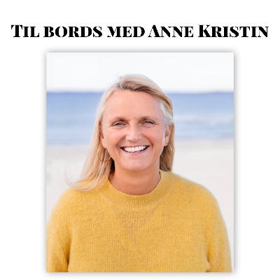 Til bords med Anne Kristin og Aina Økland Schøld