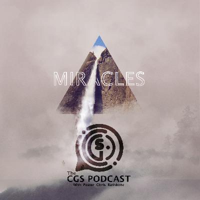 Episode 89: Miracles- Consuming Fire