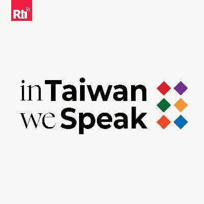 And It’s a Wrap! Bye-Bye and Thank You | #InTaiwanWeSpeak