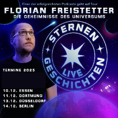 Sternengeschichten LIVE Tour, das Ende der Live-Show und Veränderungen im Podcast Sternengeschichten LIVE Tour, das Ende der Live-Show und Veränderungen im Podcast