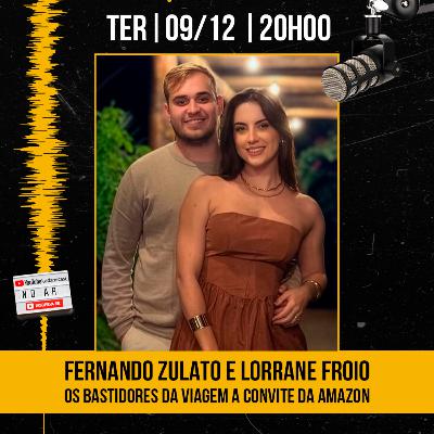 #435 - Fernando Zulato e Lorrane Froio - Bastidores da viagem a convite da Amazon - AdamiCast #435 - Fernando Zulato e Lorrane Froio - Bastidores da viagem a convite da Amazon - AdamiCast