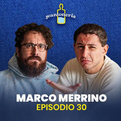 Ep.30 Marco Merrino