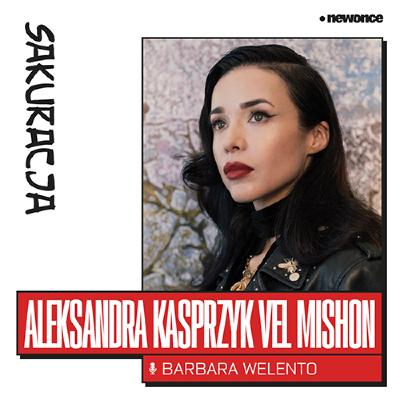 Koreańska pielęgnacja. Aleksandra Kasprzyk vel. MishON