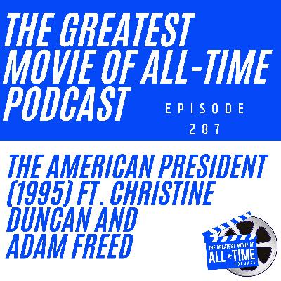 The American President (1995) ft. Christine Duncan and Adam Freed The American President (1995) ft. Christine Duncan and Adam Freed