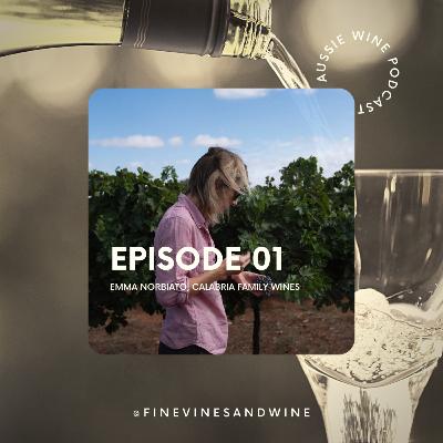 Riverina & The Barossa - Emma Norbiato - Calabria Family Wines Riverina & The Barossa - Emma Norbiato - Calabria Family Wines