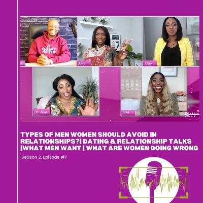 Types of Men Women Should Avoid in Relationships?| Dating & Relationship Talks with Mr. Let Go. | What Men Want | What Are Women Doing Wrong In Types of Men Women Should Avoid in Relationships?| Dating & Relationship Talks with Mr. Let Go. | What Men Want | What Are Women Doing Wrong In