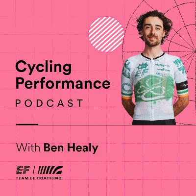 20. Ben Healy - Finding form, learning lessons and going all-in