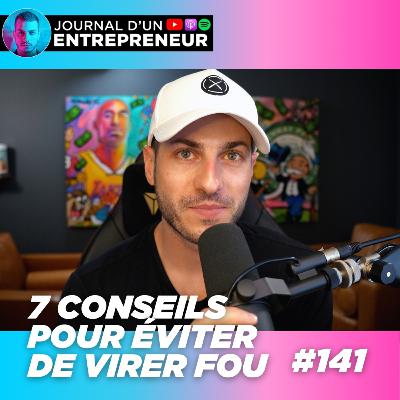 7 Conseils pour Éviter le Burnout en Affaires | ep.141