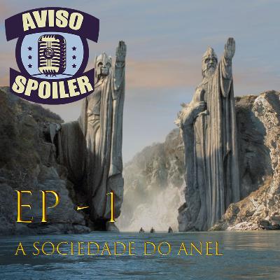 Aviso de Spoiler 1 - O Senhor dos Anéis: A Sociedade do Anel Aviso de Spoiler 1 - O Senhor dos Anéis: A Sociedade do Anel