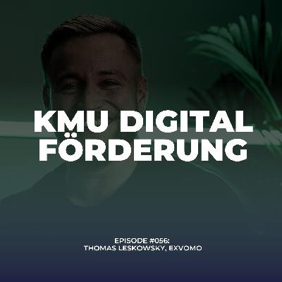 #056: KMU.DIGITAL ist zurück: Wie du jetzt Förderung für deine Digitalisierung bekommst #056: KMU.DIGITAL ist zurück: Wie du jetzt Förderung für deine Digitalisierung bekommst