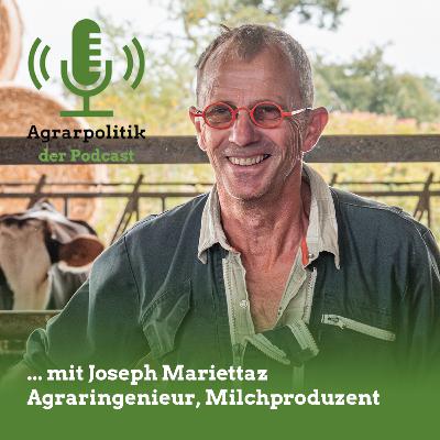 Agrarpolitik mit Joseph Mariettaz: «Il faut se former, il faut être accompagné, il faut oser franchir le pas»