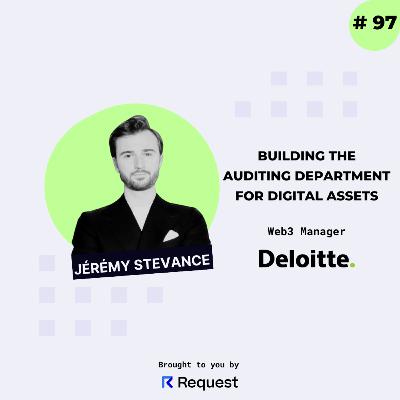 #97: Building the Digital Assets Audit Department at Deloitte France #97: Building the Digital Assets Audit Department at Deloitte France