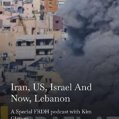 Iran, US, Israel & Lebanon: a Conversation with Kim Ghattas Iran, US, Israel & Lebanon: a Conversation with Kim Ghattas