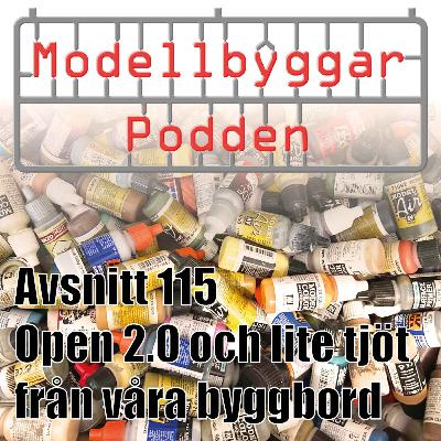 115. Byggbordsprat och info om Open 2.0 -26 115. Byggbordsprat och info om Open 2.0 -26