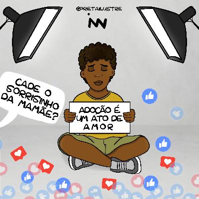 Adoção de crianças pretas é militância ou ego? (com Gabi Oliveira, Fabíola Oliveira e Dra Angela Borges Kimbangu) Adoção de crianças pretas é militância ou ego? (com Gabi Oliveira, Fabíola Oliveira e Dra Angela Borges Kimbangu)