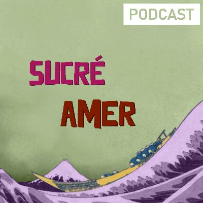 Sucré-Amer | Épisode 1: Polygamie & Self-Care Sucré-Amer | Épisode 1: Polygamie & Self-Care