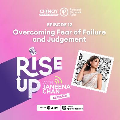 Overcoming Fear of Failure and Judgement