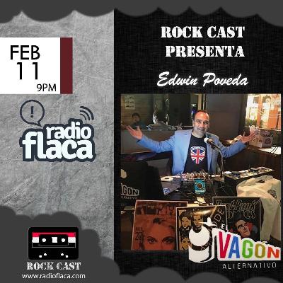 ROCKCAST ep.3T2 - con Edwin Poveda y El Vagón Alternativo