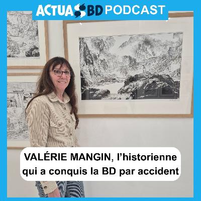 INTERVIEW - Valérie Mangin, l'historienne qui a conquis la BD par accident