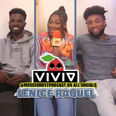 "Artists Should Never Work Less Than the People Investing in Them", Lenice Raquel Speaks on Resurging her Music Career, what it's Like to be Signed to Taylor Elajas, her Mental Health, and More!