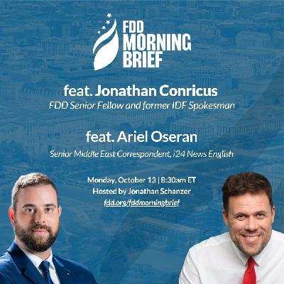 FDD Morning Brief | feat. Jonathan Conricus and Ariel Oseran (Oct. 13)